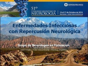 Enfermedades Infecciosas con Repercusin Neurolgica Grupo de Neurlogos