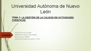 Universidad Autnoma de Nuevo Len TEMA 3 LA