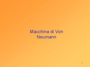 La macchina di von neumann