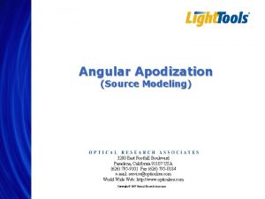 Angular Apodization Source Modeling 3280 East Foothill Boulevard