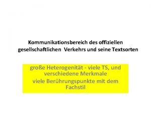 Kommunikationsbereich des offiziellen gesellschaftlichen Verkehrs und seine Textsorten