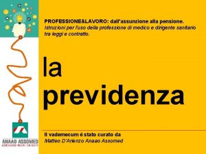 PROFESSIONELAVORO dallassunzione alla pensione Istruzioni per luso della