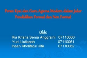 Peran Kyai dan Guru Agama Modern dalam Jalur