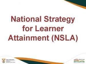 National strategy for learner attainment