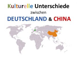 Kulturelle unterschiede zwischen deutschland und china