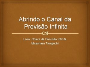 Abrindo o Canal da Proviso Infinita Livro Chave