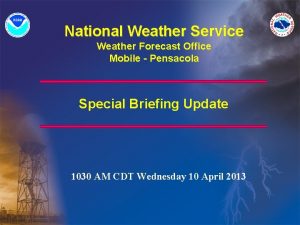 National Weather Service Weather Forecast Office Mobile Pensacola