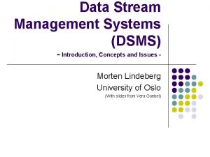 Data stream management system