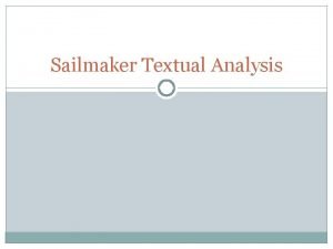 Sailmaker questions Sailmaker questions