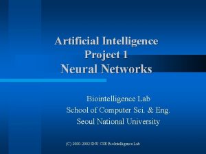 Artificial Intelligence Project 1 Neural Networks Biointelligence Lab