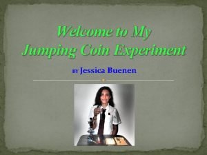Jumping coin experiment