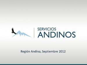 Regin Andina Septiembre 2012 Servicios Andinos Sp A