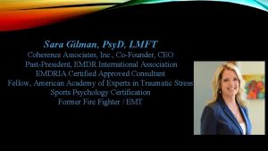 Sara Gilman Psy D LMFT Coherence Associates Inc