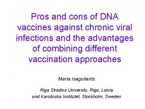 Dna vaccines pros and cons