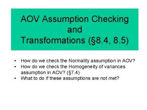 AOV Assumption Checking and Transformations 8 4 8