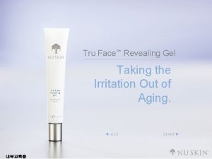 Tru face revealing gel
