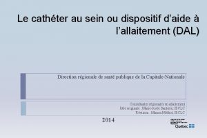 Le cathter au sein ou dispositif daide lallaitement