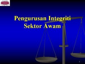 Nilai nilai integriti Nilai nilai integriti