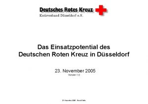 Das Einsatzpotential des Deutschen Roten Kreuz in Dsseldorf