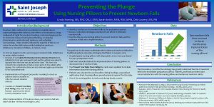 Preventing the Plunge Using Nursing Pillows to Prevent