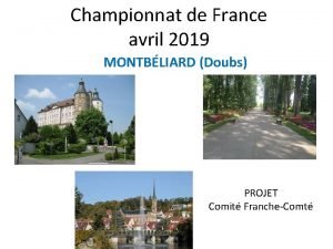 Championnat de France avril 2019 MONTBLIARD Doubs PROJET