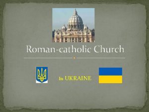 Romancatholic Church In UKRAINE 1 History Kyiv Rus