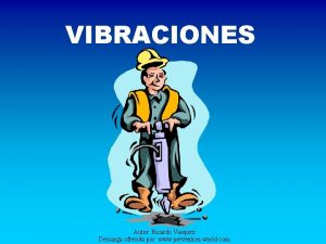 VIBRACIONES Autor Ricardo Vasquez Descarga ofrecida por www