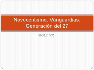 Novecentismo contexto historico Novecentismo contexto historico