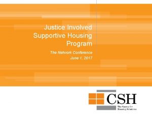 Justice involved supportive housing