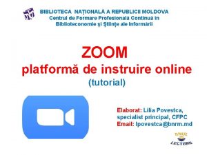 BIBLIOTECA NAIONAL A REPUBLICII MOLDOVA Centrul de Formare