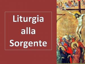 Liturgia alla Sorgente La Porta Il Tempo La