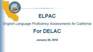 What are the elpac levels