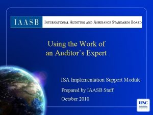 Isa 620 using the work of an expert Isa 620 using the work of an expert