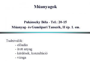 Manyagok Puknszky Bla Tel 20 15 Manyag s