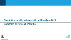 Plan Anticorrupcin y de Atencin al Ciudadano 2016