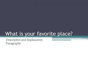 Descriptive essay about your favorite place