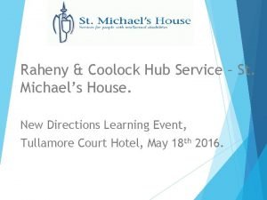 St michael's house coolock