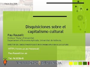 Forum Bna 2004 Disquisiciones sobre el capitalismo cultural