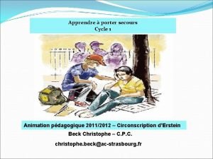 Apprendre porter secours Cycle 1 Animation pdagogique 20112012