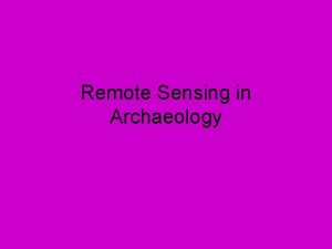 Remote Sensing in Archaeology Aerial Photography Oblique black