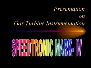 Gas turbine instrumentation