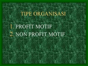 Apa itu profit motif Apa itu profit motif