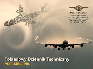 PDT MEL HIL PLAN PREZENTACJI PDT wiadomoci oglne PDT MEL HIL PLAN PREZENTACJI PDT wiadomoci oglne