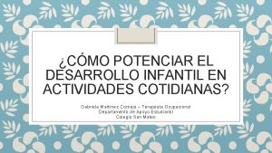 CMO POTENCIAR EL DESARROLLO INFANTIL EN ACTIVIDADES COTIDIANAS