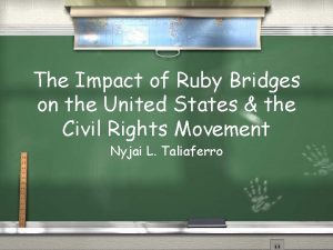 What achievements did ruby bridges have