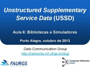 Unstructured Supplementary Service Data USSD Aula 6 Bibliotecas