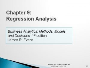 Chapter 9 Regression Analysis Business Analytics Methods Models