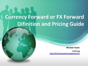Fx forward pricing Fx forward pricing
