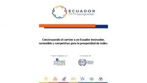 Construyendo el camino a un Ecuador innovador sostenible