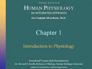 THIRD EDITION HUMAN PHYSIOLOGY AN INTEGRATED APPROACH Dee